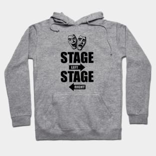 Theatre - Stage Left Stage Right Hoodie